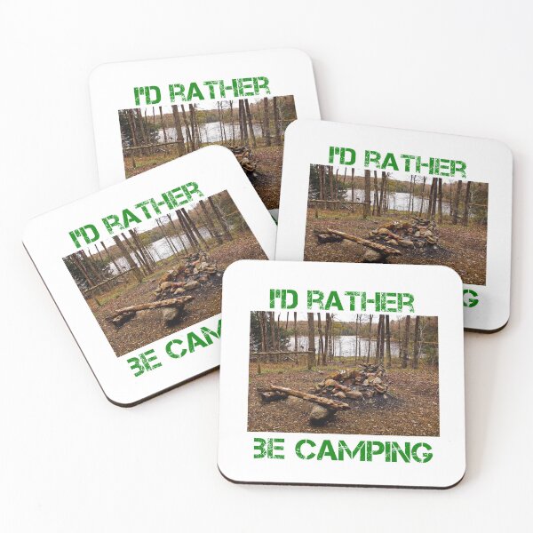 Item preview, I'd rather be camping designed and sold by dave-settle.