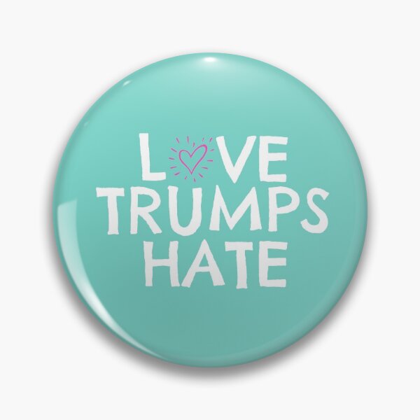 Item preview, Love Trumps Hate designed and sold by jdbruegger.