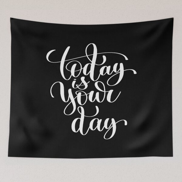 Item preview, Today Is Your Day Inspirational and Motivational Quotes designed and sold by ProjectX23.