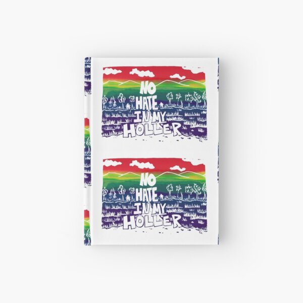 No Hate in My Holler Rainbow Pride Hardcover Journal