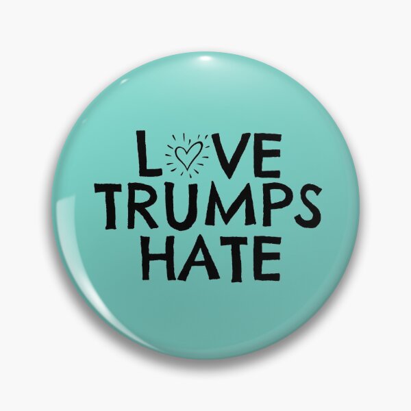 Item preview, Love Trumps Hate designed and sold by jdbruegger.