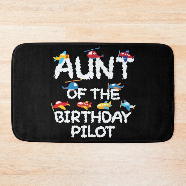 Item preview, Aunt Of The Birthday Pilot Kid Aviator B-day Party print designed and sold by Grabitees.