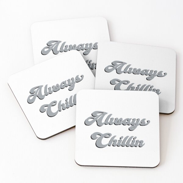 Item preview, Always Chillin designed and sold by Joenathan Sandoval.