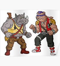 Bebop Rocksteady - Funny big print Poster