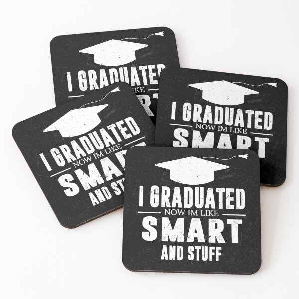 Item preview, I Graduated Now I'm Like Smart And Stuff designed and sold by BAISSANE.
