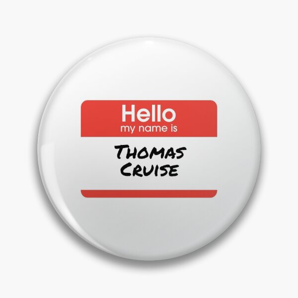 Item preview, Thomas Cruise nametag designed and sold by honeysticks.