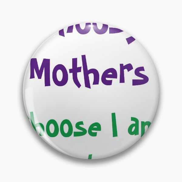Item preview, Choosy Mothers choose I am the best  designed and sold by MohamedA7my.