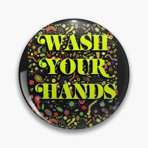Item preview, WASH YOUR HANDS designed and sold by Birdtheman12345.