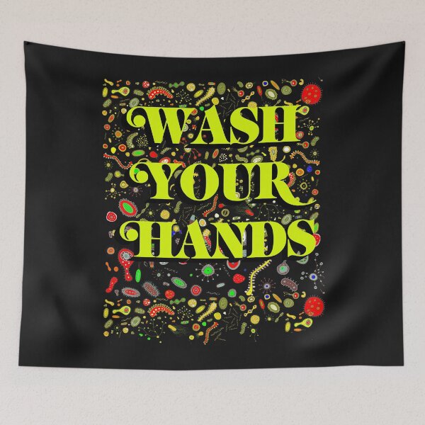 Item preview, WASH YOUR HANDS designed and sold by Birdtheman12345.