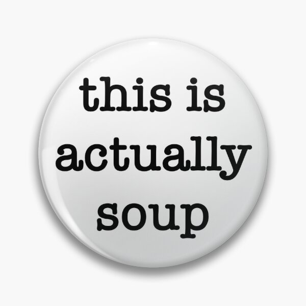 Item preview, esto es en realidad sopa designed and sold by Punderdog.
