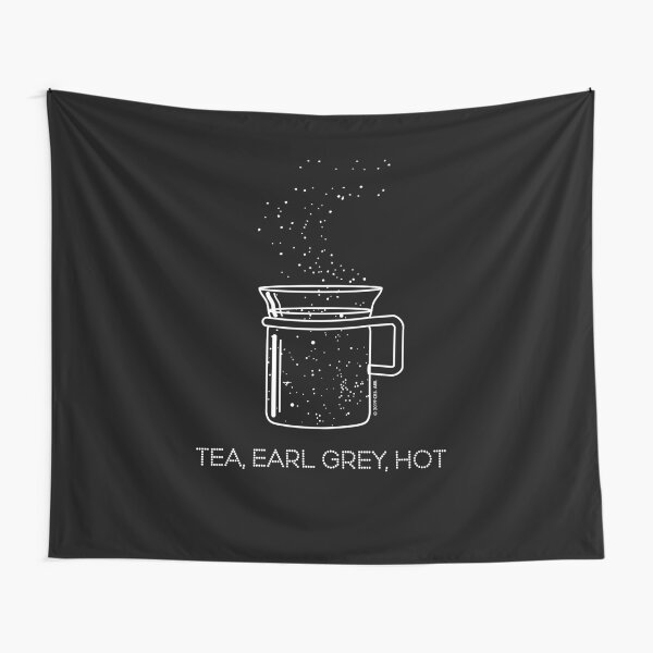 Item preview, Tea, Earl Grey, Hot - Captain Picard, Star Trek TNG, Star field (dark backgrounds) designed and sold by Markadesign.