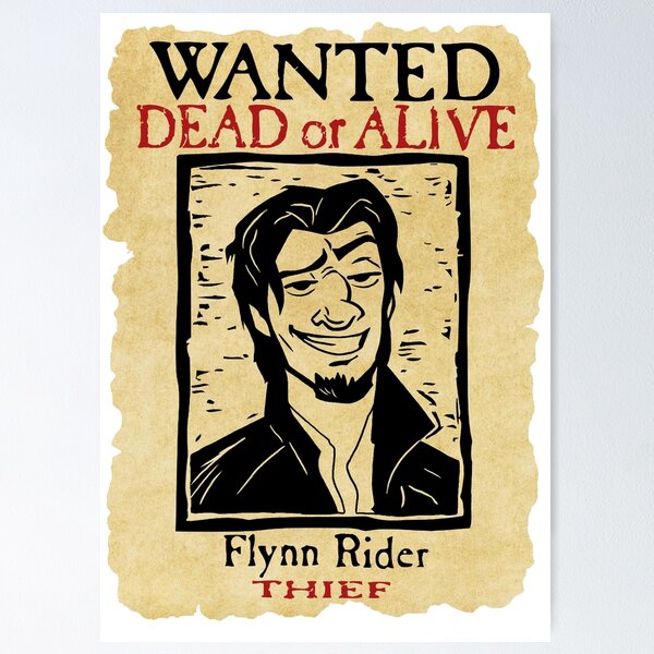 WANTED FLYNN RIDER: BROKEN NOSE Poster