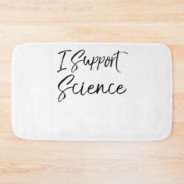 Item preview, I Support Science Science Quote designed and sold by TNDesignStudio.