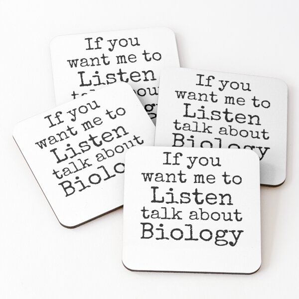 Item preview, If You Want Me to Listen Talk about Biology Science Quote designed and sold by TNDesignStudio.