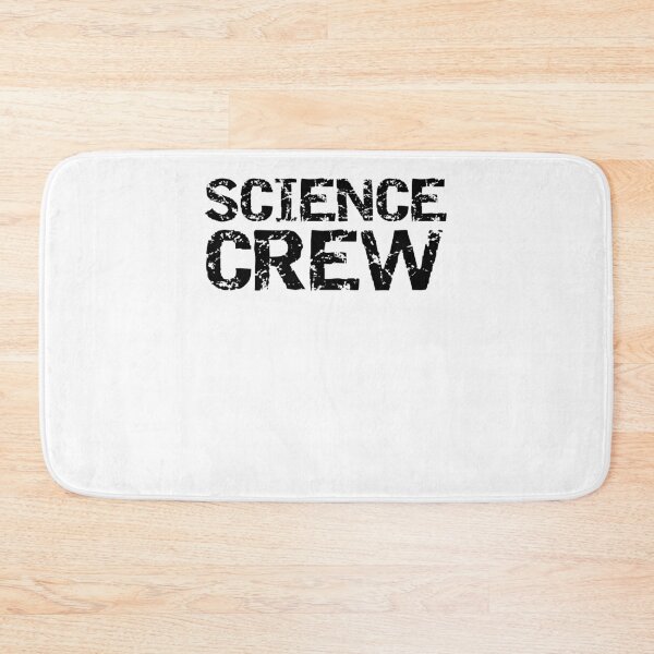 Item preview, Science Crew Department Gift Science Quote designed and sold by TNDesignStudio.