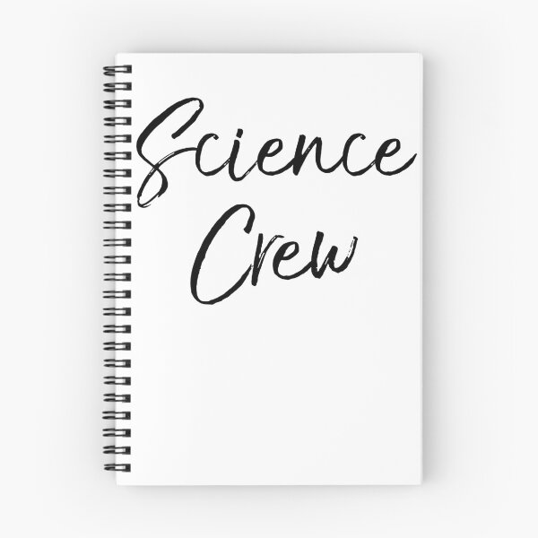 Item preview, Science Crew Science Quote designed and sold by TNDesignStudio.