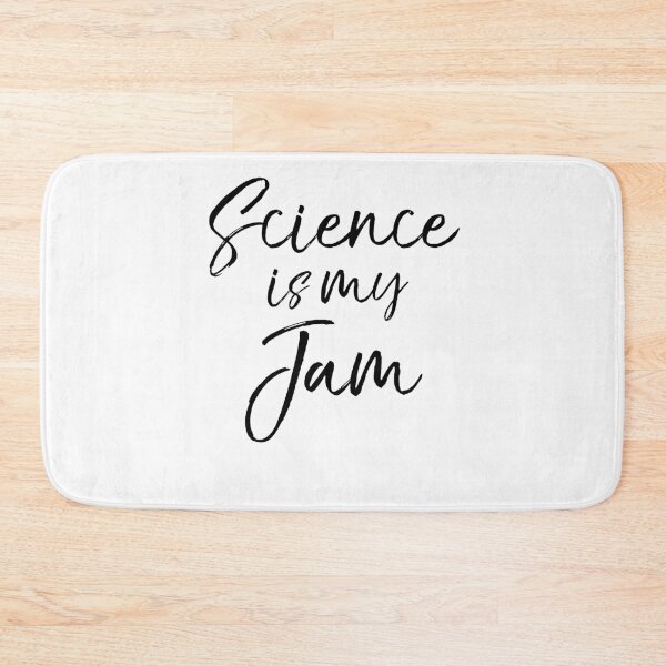 Item preview, Science is My Jam Science Quote designed and sold by TNDesignStudio.