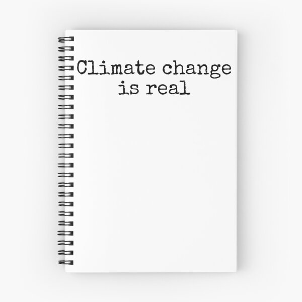 Item preview, Science Quote Climate Change is Real Science Quote designed and sold by TNDesignStudio.