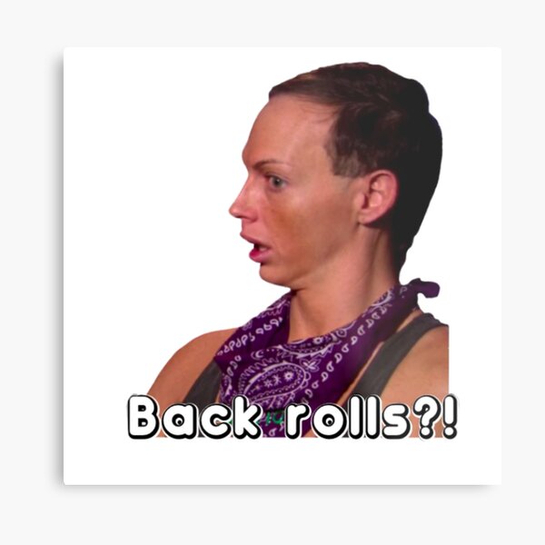 Alyssa Edwards Back Rolls Meme Metal Print For Sale By Splendidart Redbubble 