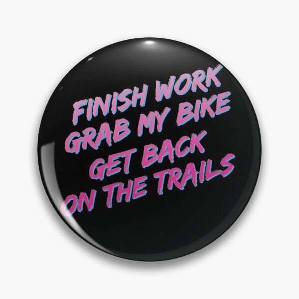 Item preview, Mountain Bike Closing Time Trails Back to the designed and sold by getgr4phicz.