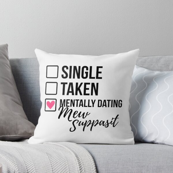 Item preview, Single Taken Mentally Dating Mew Suppasit 2 designed and sold by skeletonvenus.