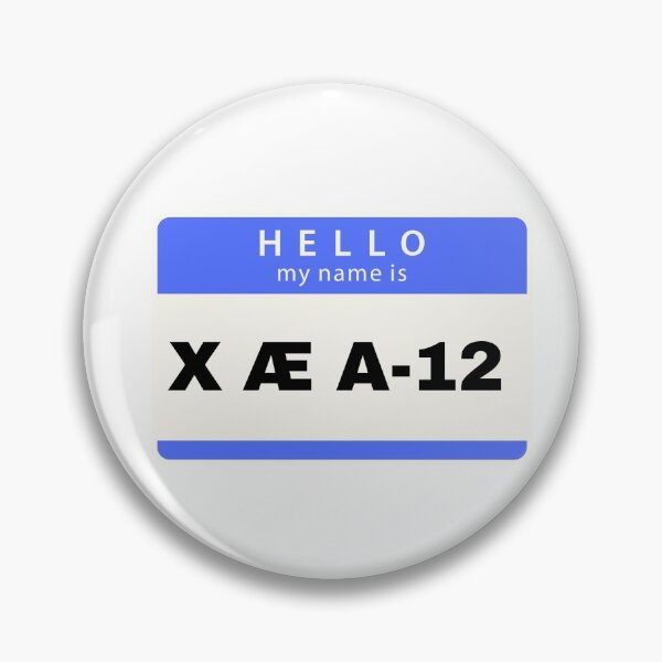 Item preview, Hello my name is X Æ A-12 designed and sold by melbournegirl.