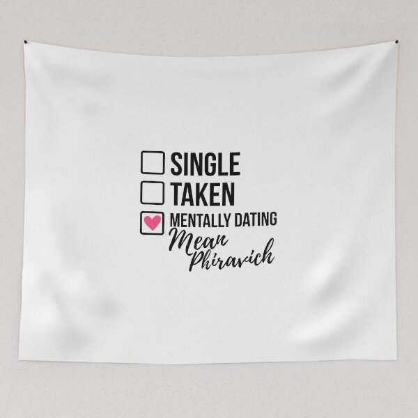 Item preview, Single Taken Mentally Dating Mean Phiravich 2 designed and sold by skeletonvenus.