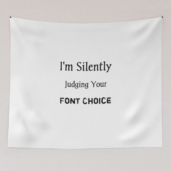 Item preview, I'm silently judging your font choice Slim Fit T-Shirt,typo t-shirts,typography t-shirts,Funny T-shirt  designed and sold by Essakhi12.