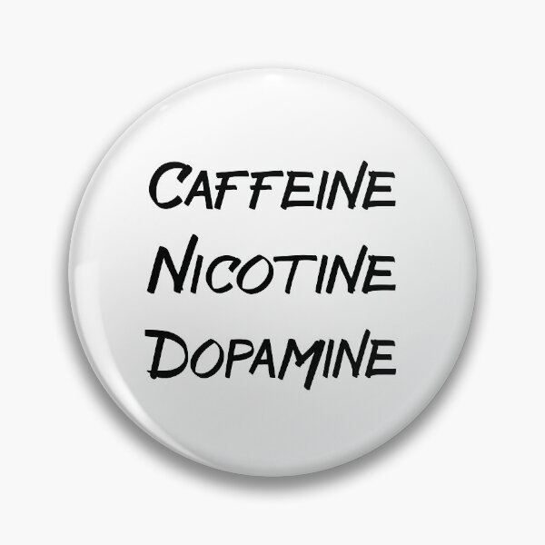 Aperçu de l'œuvre CAFÉINE NICOTINE DOPAMINE créée et vendue par planDpromotions.
