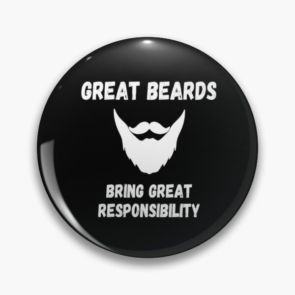 Item preview, Great Beards Bring Great Responsibility designed and sold by CatMonkStudios.