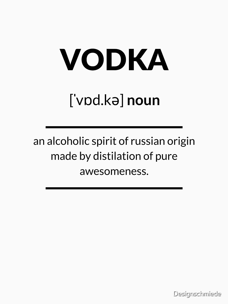"Vodka Definition Dictionary Collection" Tshirt by Designschmiede Redbubble definition t