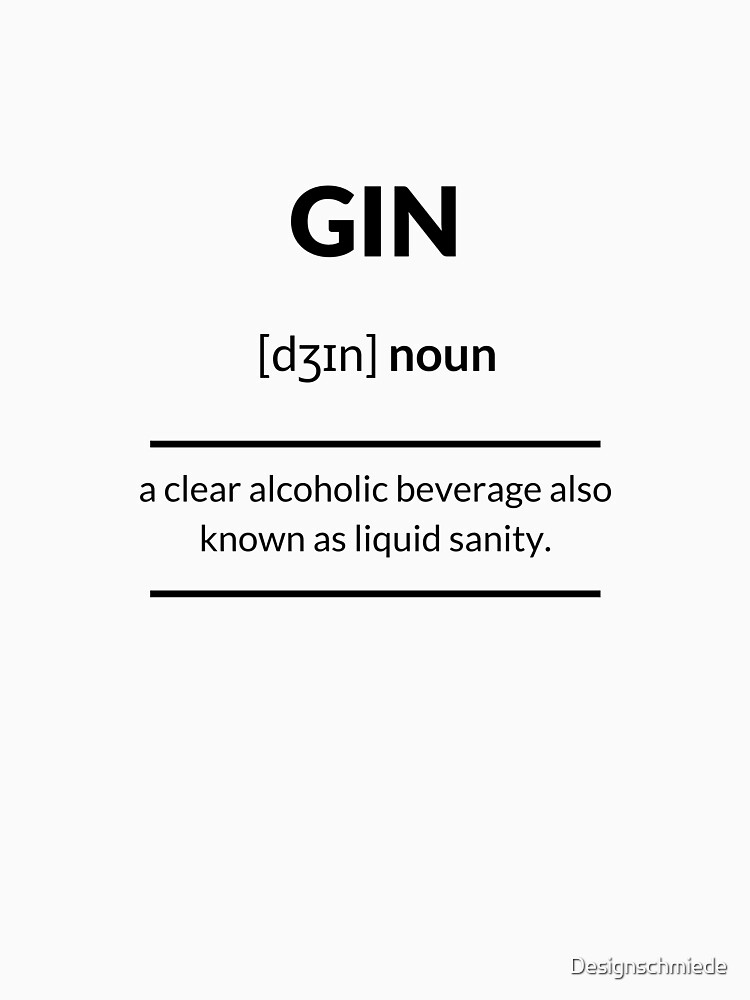 "Gin Definition Dictionary Collection" Tshirt by Designschmiede Redbubble