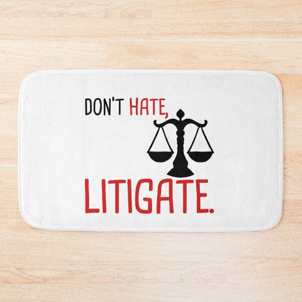 Item preview, Don't hate, Litigate! designed and sold by CourtOfApparel.