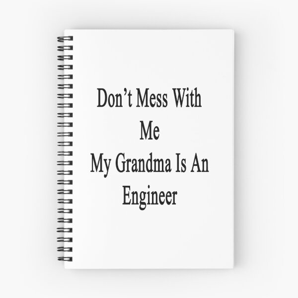 Item preview, Don't Mess With Me My Grandma Is An Engineer  designed and sold by supernova23.