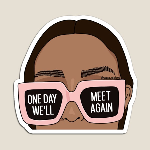 We'll meet again by Sasa Elebea Magnet