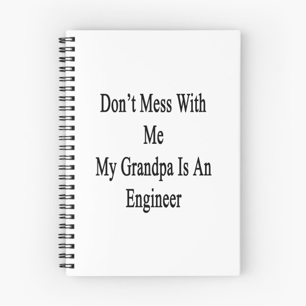 Item preview, Don't Mess With Me My Grandpa Is An Engineer  designed and sold by supernova23.