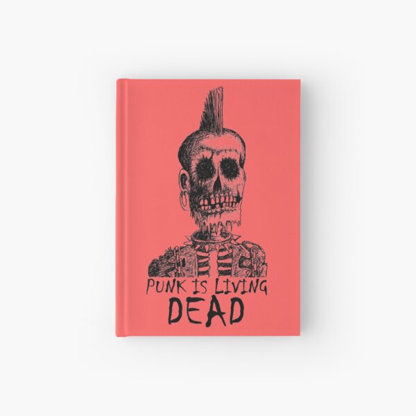 PUNK IS LIVING DEAD Hardcover Journal