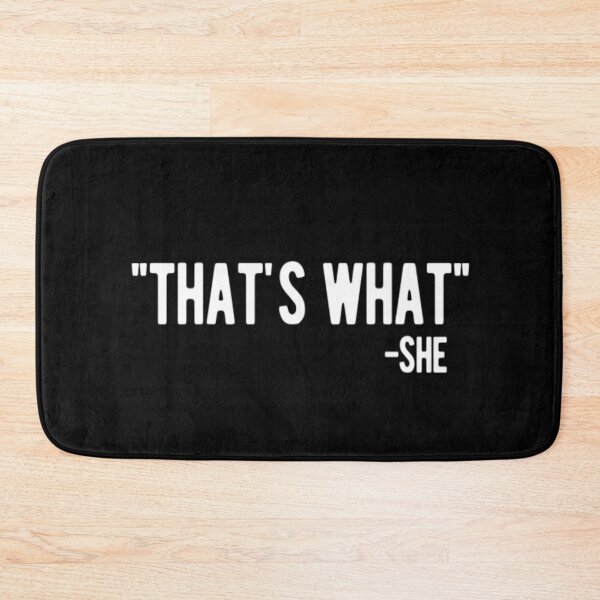 Item preview, That's What - She designed and sold by CatMonkStudios.