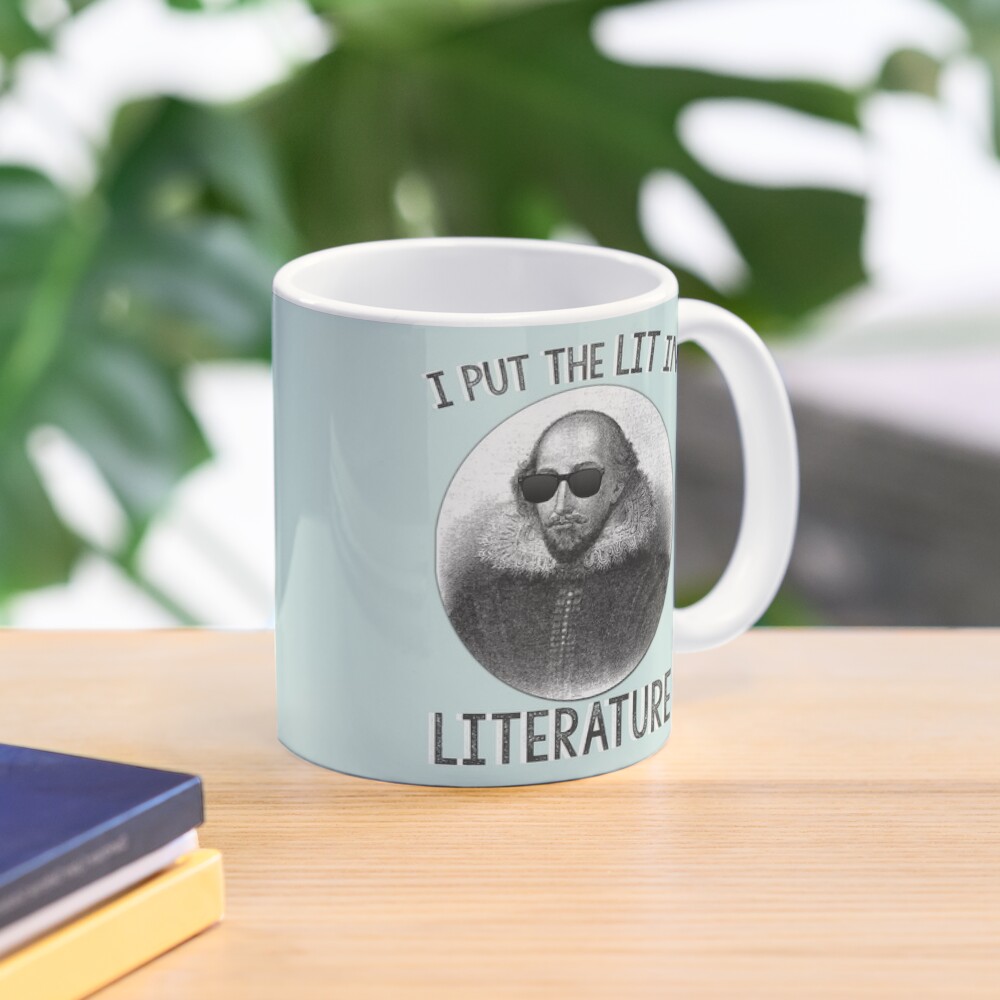 I Put The LIT In Literature. Coffee Mug