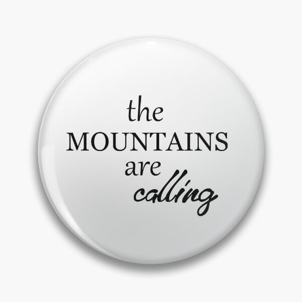 Item preview, The mountains are calling designed and sold by Alexa1G.