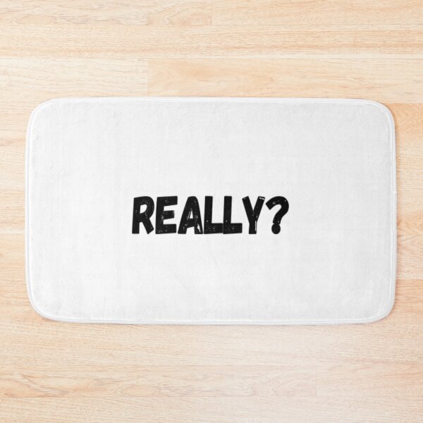 Item preview, Really? designed and sold by CatMonkStudios.