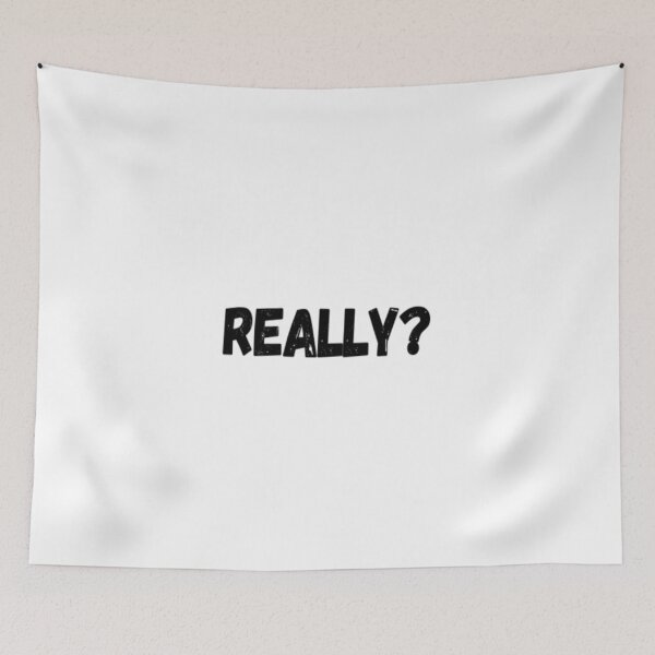 Item preview, Really? designed and sold by CatMonkStudios.