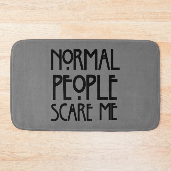 Item preview, Normal people scare me designed and sold by Dream Lane.