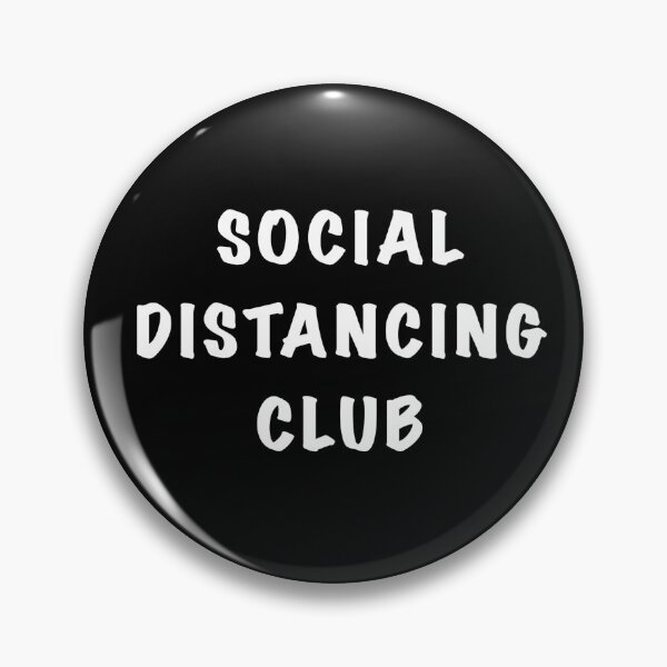 Item preview, Social distancing club designed and sold by nellas1976.