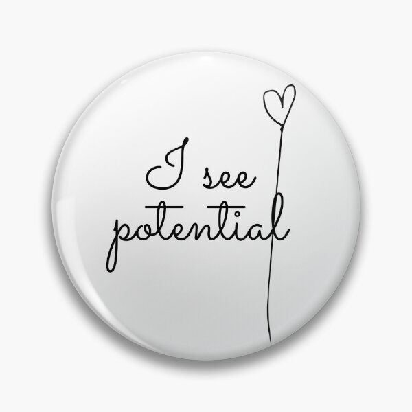 Item preview, I see potential designed and sold by nataliee44.