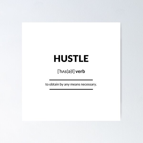 Artikel-Vorschau von Hustle (hetzen) Definition | Dictionary Collection, designt und verkauft von Designschmiede.