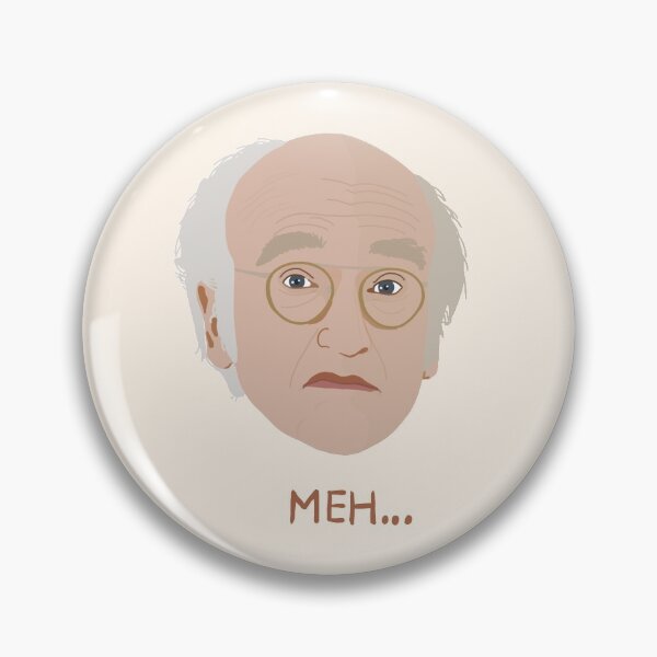 Item preview, Larry David Meh designed and sold by ZazasDesigns.