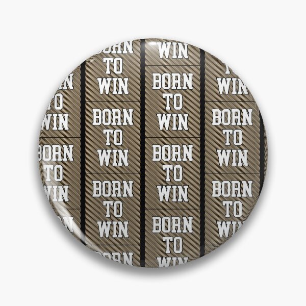 Item preview, BORN TO WIN designed and sold by danyc88.