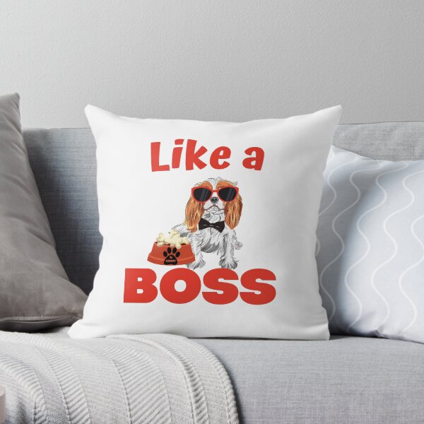 Like A Boss Cavalier King Charles Spaniel Throw Pillow