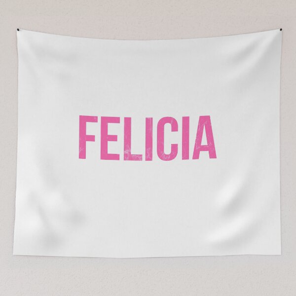 Item preview, I Wish I Was Felicia She'S Always Going Somewhere Funny Tee designed and sold by noirty.
